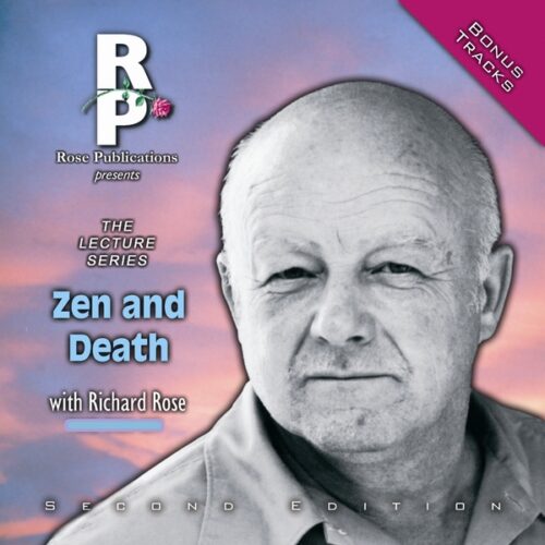 The Lecture Series: Zen and Death (2nd Edition)